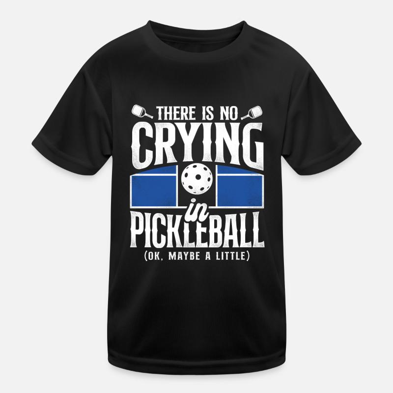 Pickleball There Is No Crying In Kids Functional T-Shirt