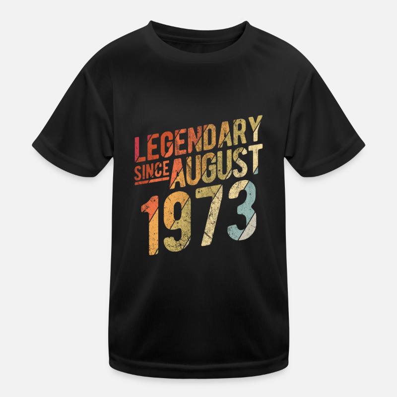 50th Birthday Gift Legendary Since August 1973 50 Kinder Funktions-T-Shirt