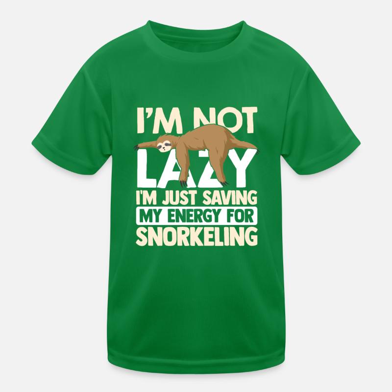 I'm Not Lazy I'm Just Saving My Energy For Snorkel Kinder Funktions-T-Shirt