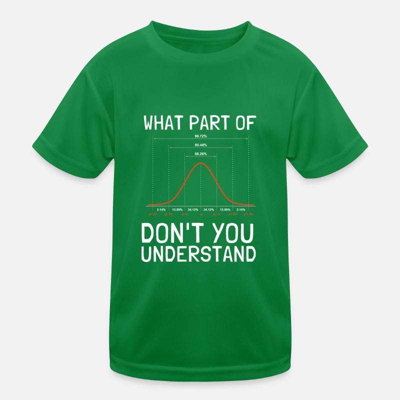 Normal Distribution Statistician Data Scientist Kinder Funktions-T-Shirt