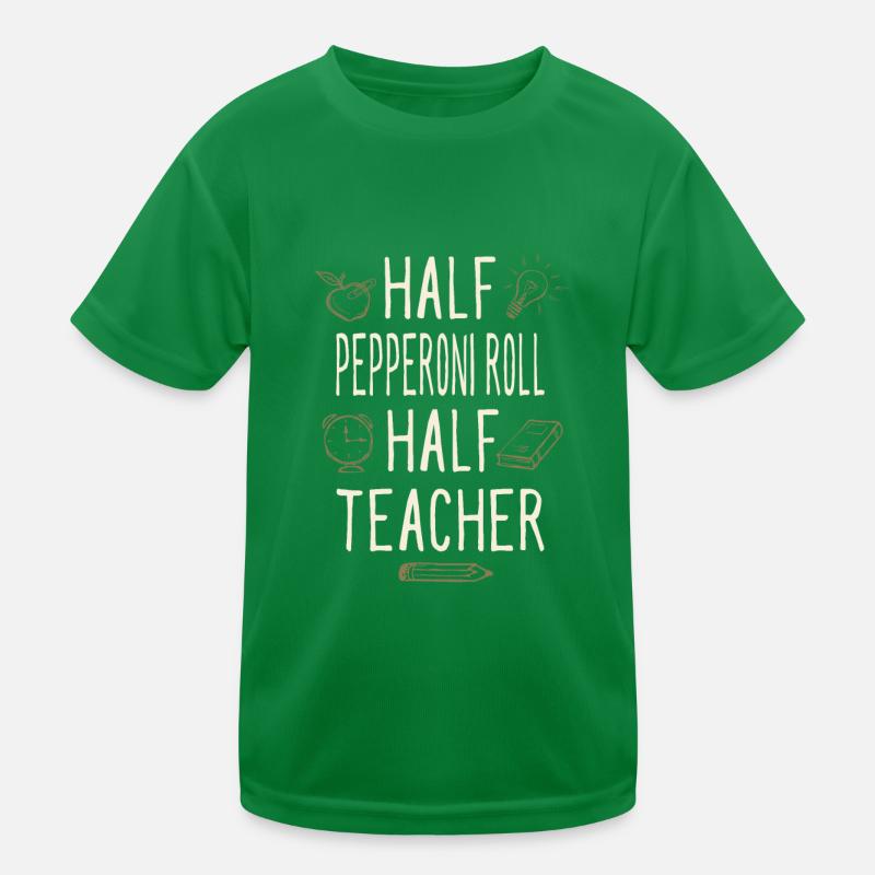 Half Pepperoni Roll Half Teacher Funny Professor Kinder Funktions-T-Shirt