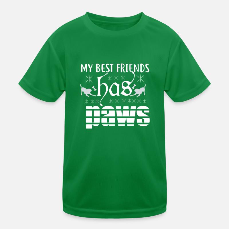 Mein bester Freund hat Pfoten Kinder Funktions-T-Shirt