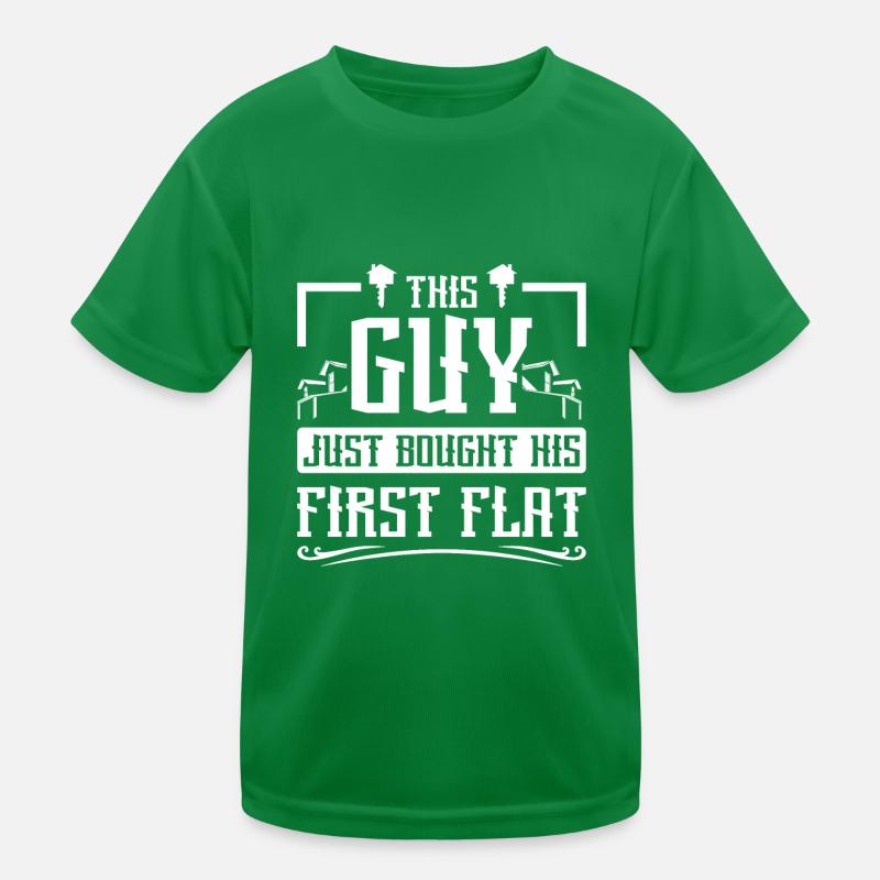 This guy just bought his first flat Kinder Funktions-T-Shirt