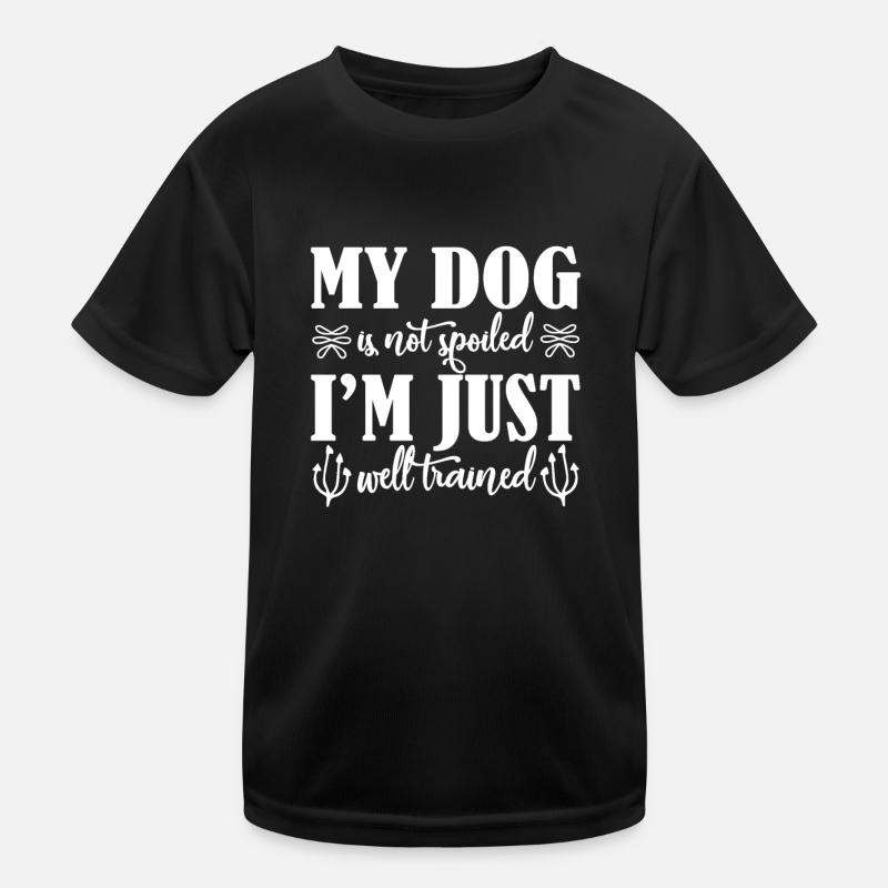 Mon chien n’est pas gâté T-shirt sport Enfant