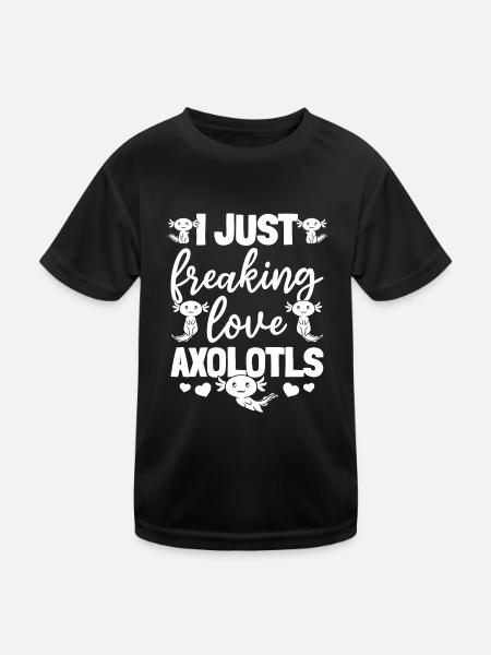 Axolotl I Just Freaking Love Axolotls - T-shirt sport Enfant - noir - Devant