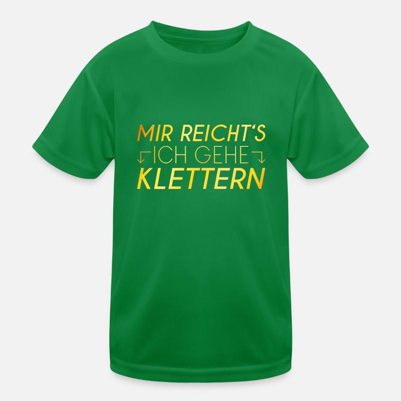 Klettern Spruch Kinder Funktions-T-Shirt