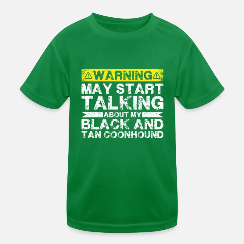 Talking about Blacks and Tan Coonhound Kids Functional T-Shirt