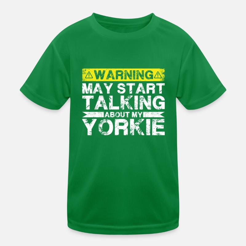 Talk about Yorkie Kids Functional T-Shirt