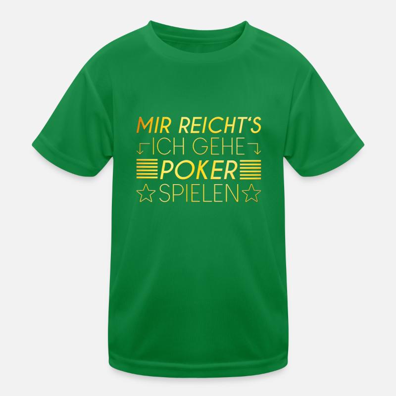 Poker Spruch Kinder Funktions-T-Shirt