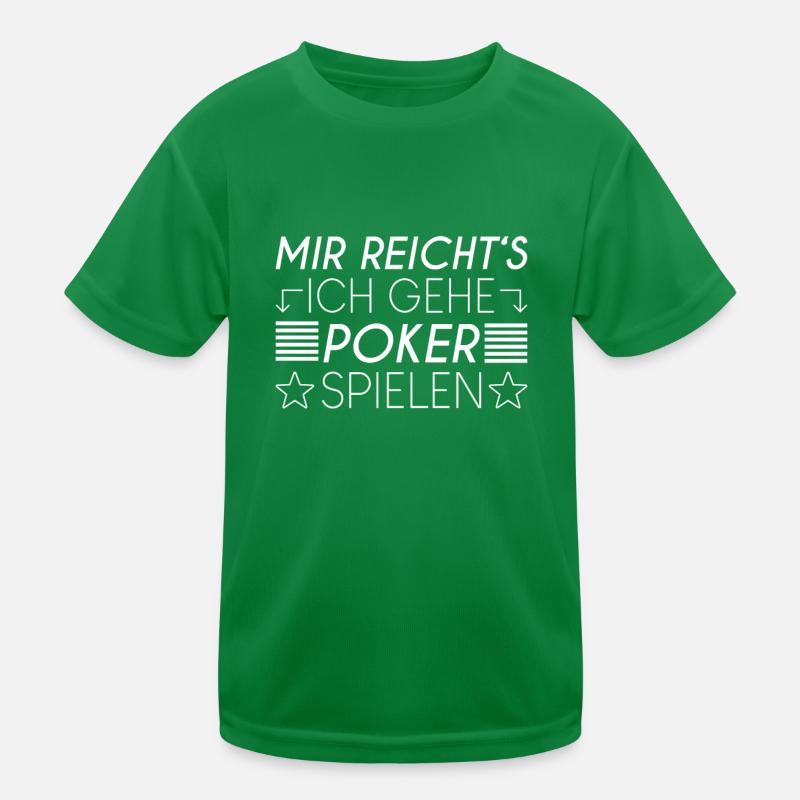 Poker Spruch Kinder Funktions-T-Shirt