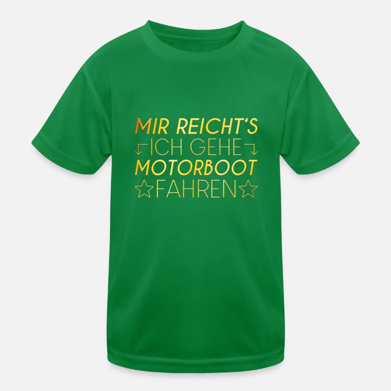 Motorboot Spruch Kinder Funktions-T-Shirt