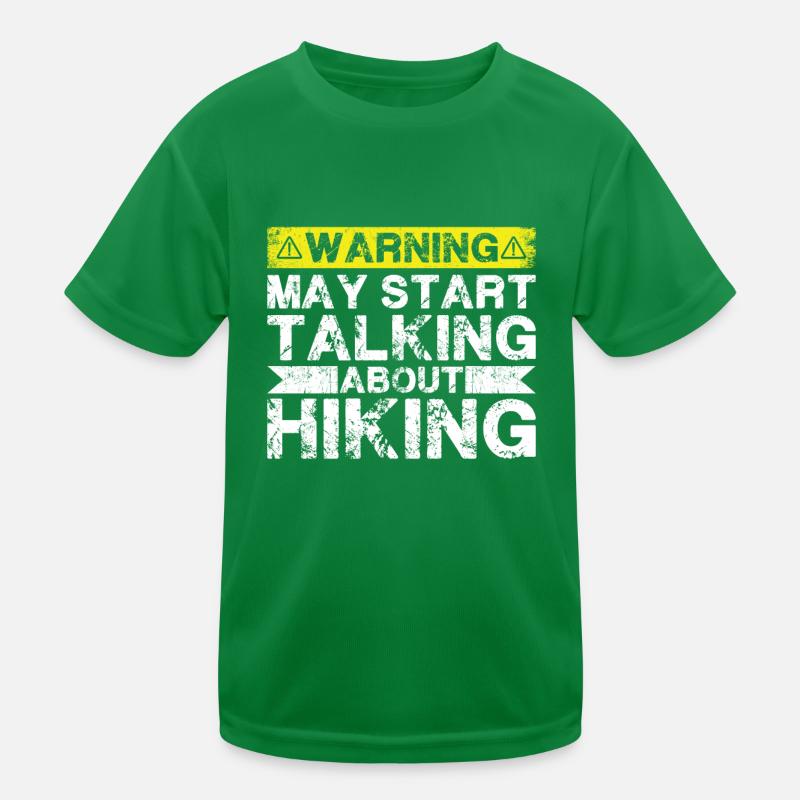 Fangen Sie An, Über Wanderwanderungen Zu Sprechen Kinder Funktions-T-Shirt