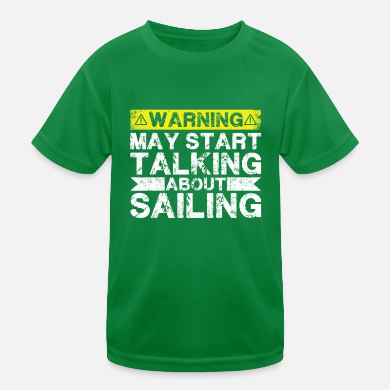 Fangen Sie An, Über Segelsegeln Zu Sprechen Kinder Funktions-T-Shirt