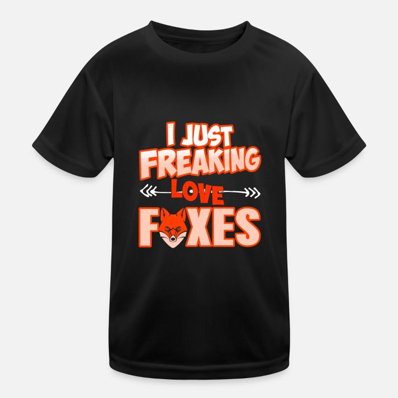I Just Freaking Love Foxes Cool Fox Lover Tea Kids Functional T-Shirt
