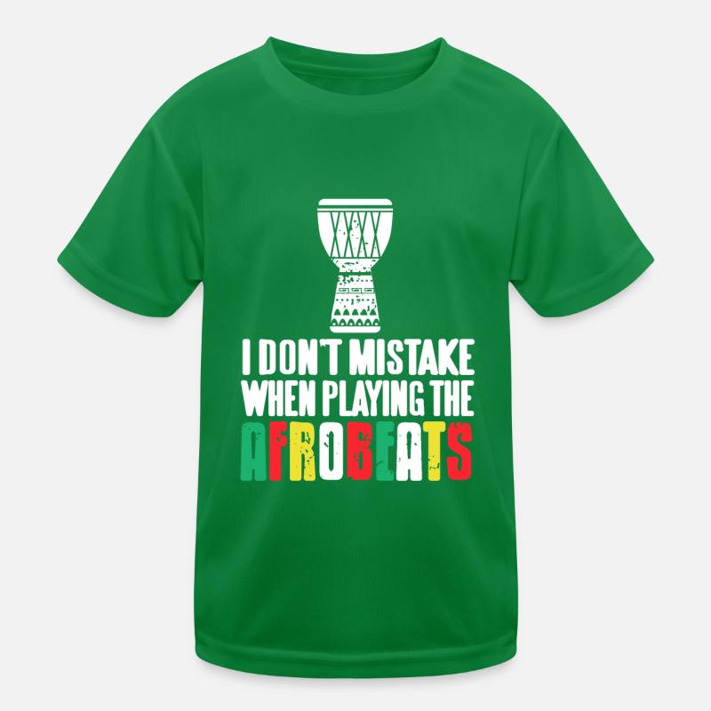 I Don't Mistake When Playing The Afrobeats Funny Kinder Funktions-T-Shirt