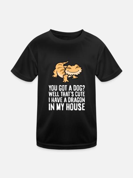 Bearded Dragon You Got A Dog? I Have A Dragon In - Kids Functional T-Shirt - black - Front