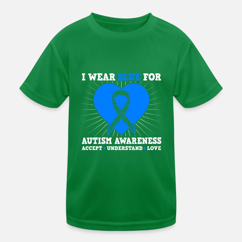 I Wear Blue For Autism Awareness - Accept Kinder Funktions-T-Shirt