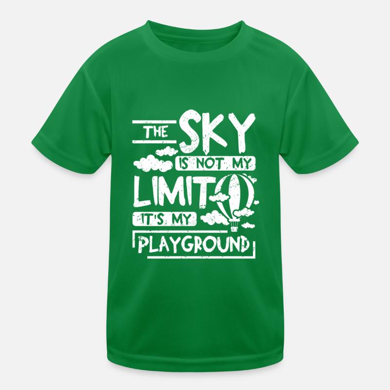 Le ciel n’est pas ma limite, c’est mon terrain de jeu T-shirt sport Enfant
