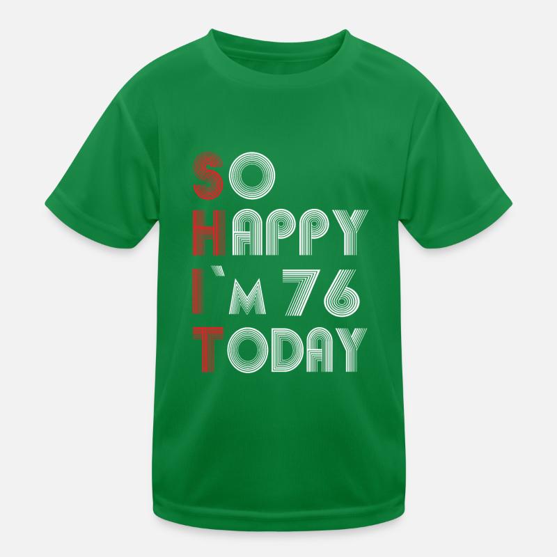 76 Geburtstag Kinder Funktions-T-Shirt