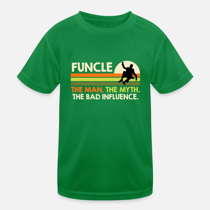 Funcle the Man the Myth der schlechte Einfluss Kinder Funktions-T-Shirt