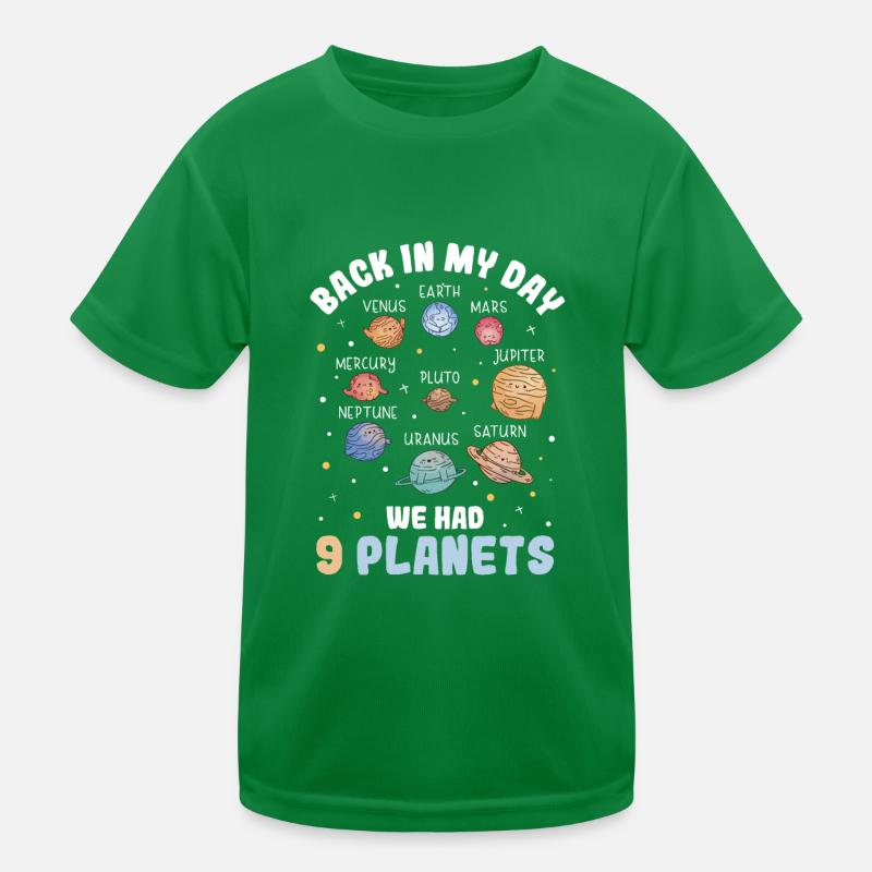 Back In My Day We Had 9 Planets Pluto Solar System Kids Functional T-Shirt
