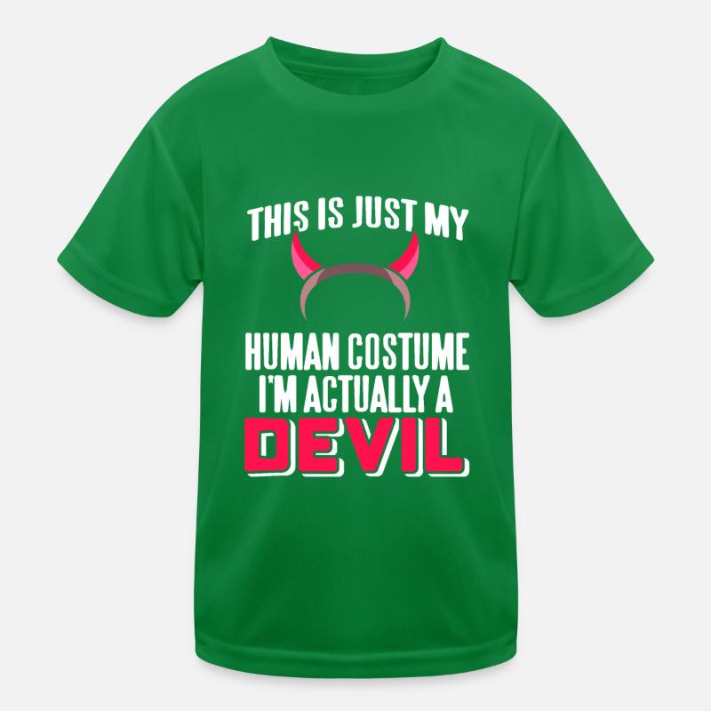 My Human Costume I'm Actually A Devil Halloween Kinder Funktions-T-Shirt