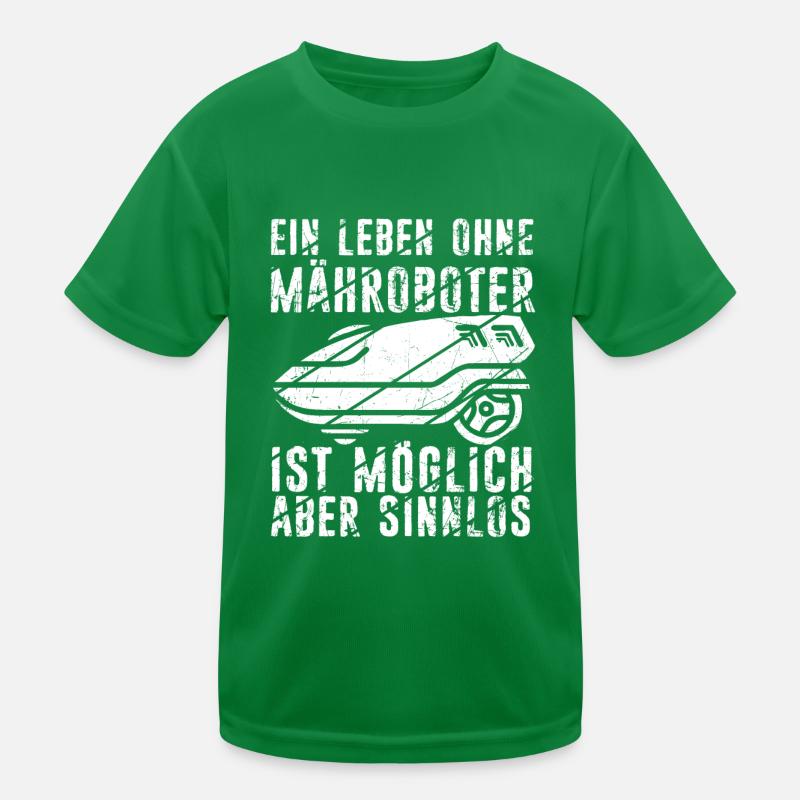 Mähroboter Garten Rasenroboter Mäher Spruch Kinder Funktions-T-Shirt