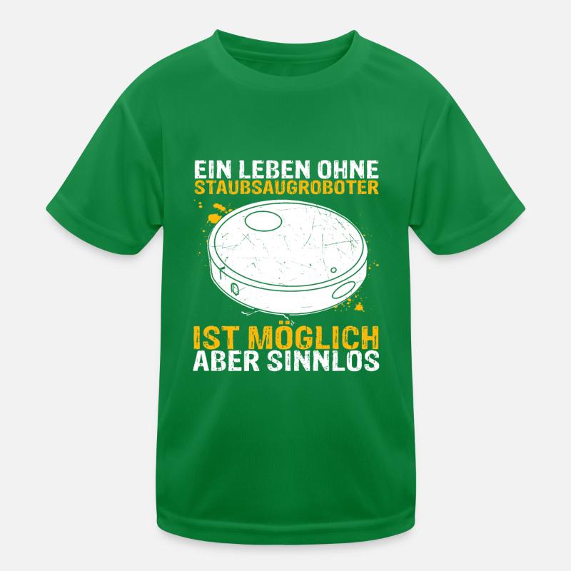 Staubsaugroboter Staubsauger Roboter Spruch Kinder Funktions-T-Shirt