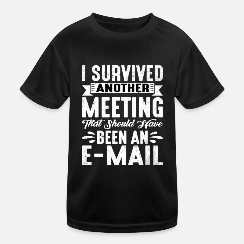 I Survived Another Meeting 20 Kinder Funktions-T-Shirt