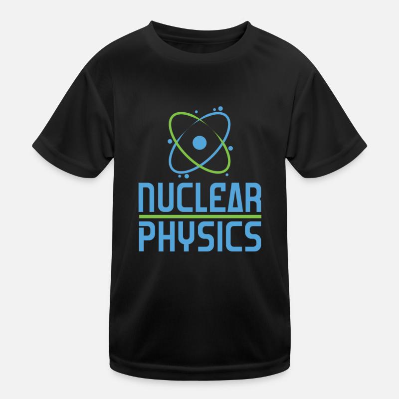 Physics Phyiker Applied Physics Kids Functional T-Shirt