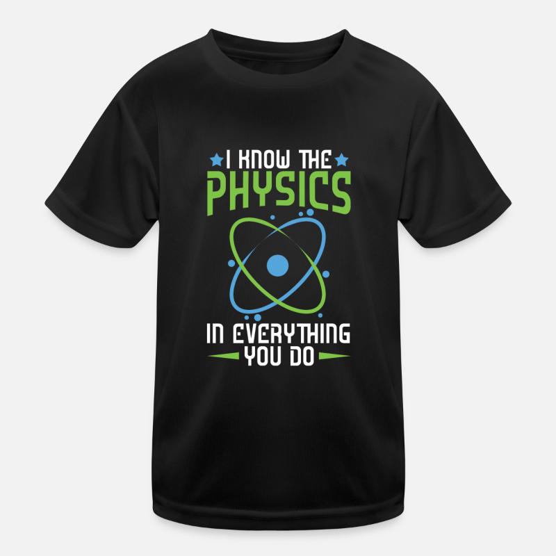 Physics Phyiker Applied Physics Kids Functional T-Shirt