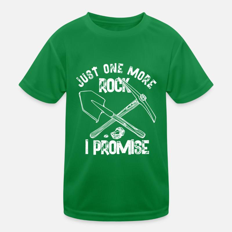 just one more rock I promise Design Kids Functional T-Shirt