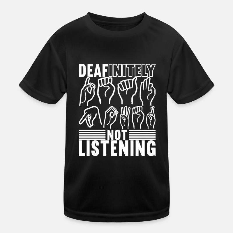 Deaf Deaf Mute Deaf Kids Functional T-Shirt