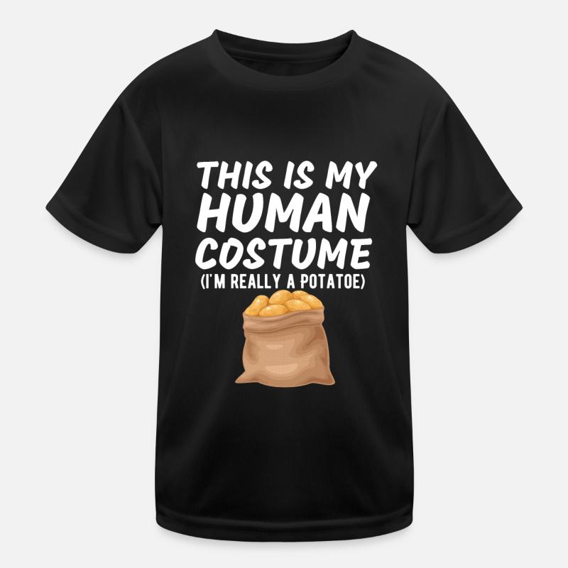 This Is My Human Costume I'm Really A Potato Funny Kids Functional T-Shirt
