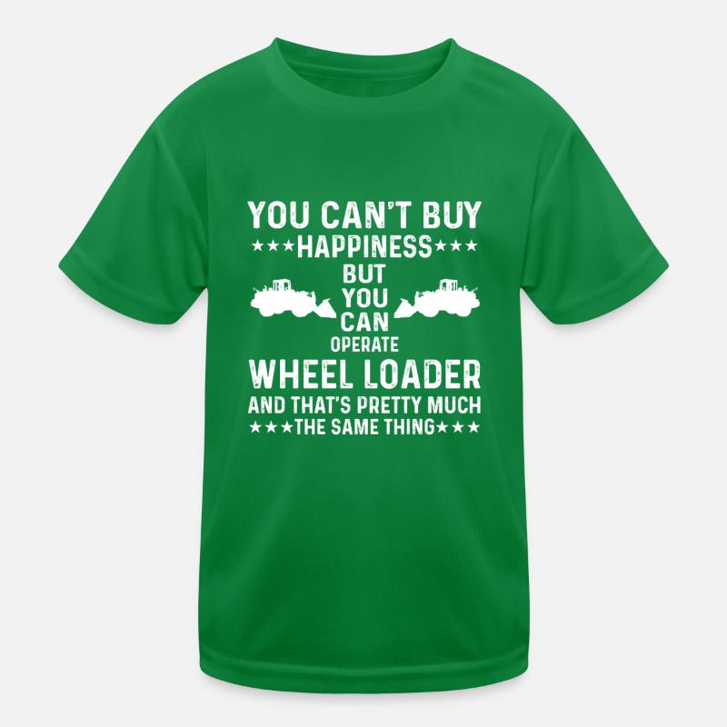 Great wheel loader saying Kids Functional T-Shirt