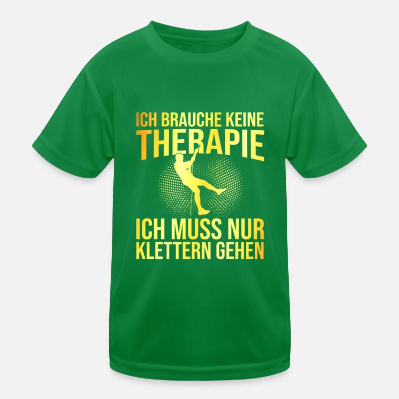 Klettern Therapie Spruch Kinder Funktions-T-Shirt