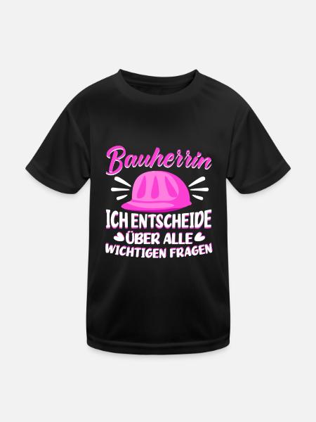 Bauherrin Hausbau Entscheide über wichtige Frage - Kinder Funktions-T-Shirt - Schwarz - Vorne
