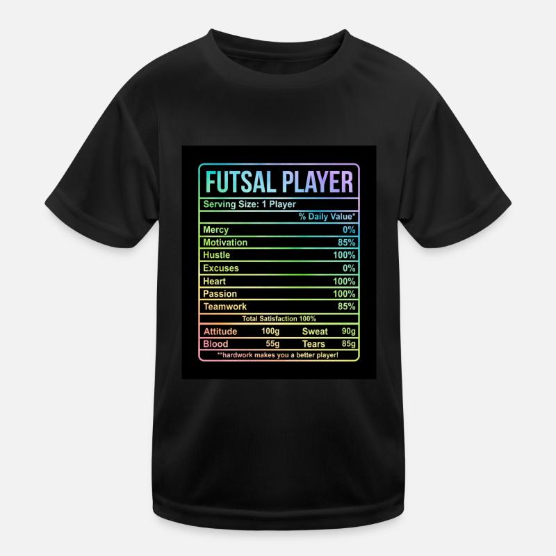 Futsal Player Serving Size 1 Player Indoor Soccer Kinder Funktions-T-Shirt