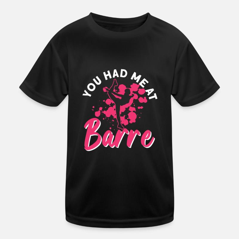Tu m’as eu à Barre - danseuse de ballet T-shirt sport Enfant