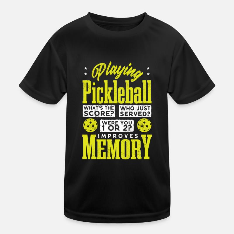Playing Pickleball improves memory Kids Functional T-Shirt