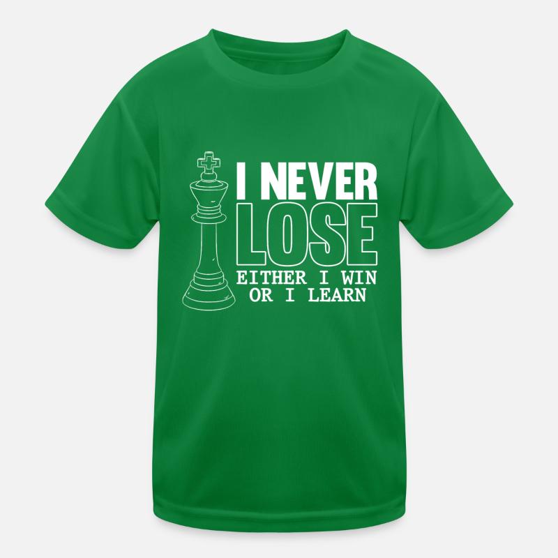 Chess player, I never lose, Chess Kids Functional T-Shirt