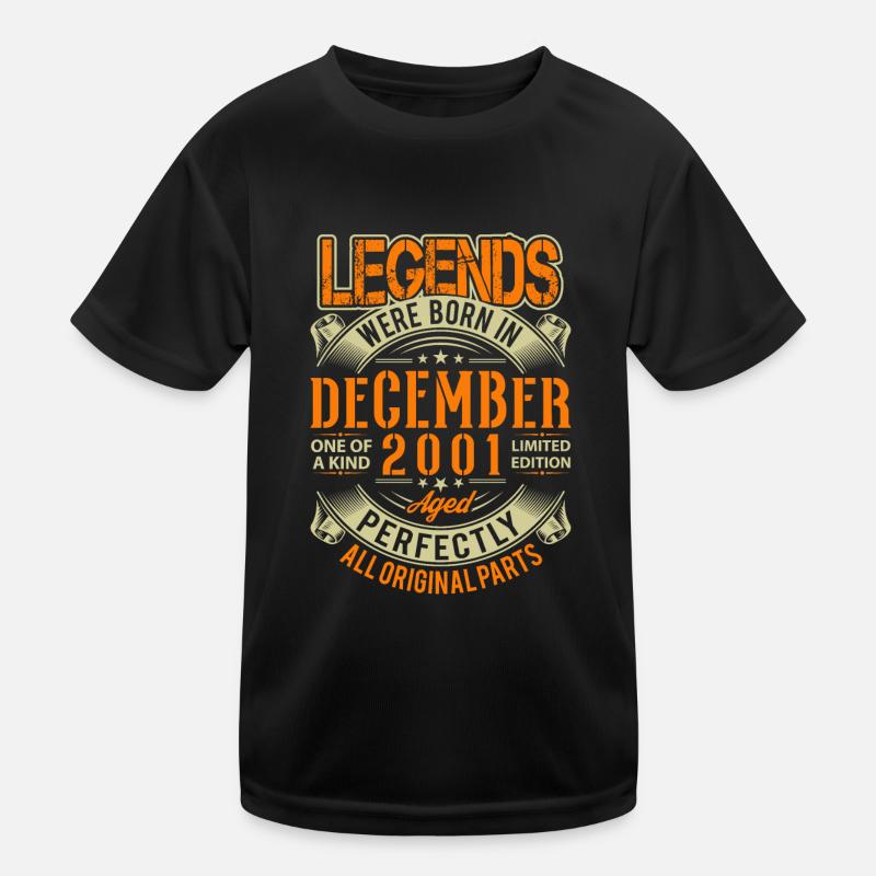 2001 Dezember Geburtstag Legende Kinder Funktions-T-Shirt
