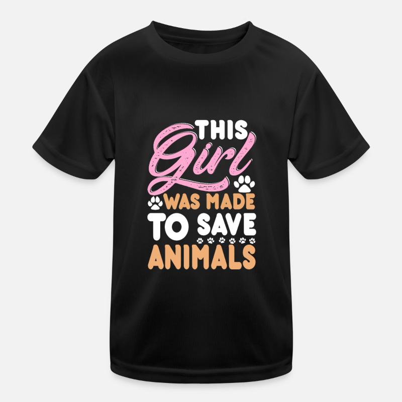 This Girl Was Made To Save Animals Vet Tech Kids Functional T-Shirt