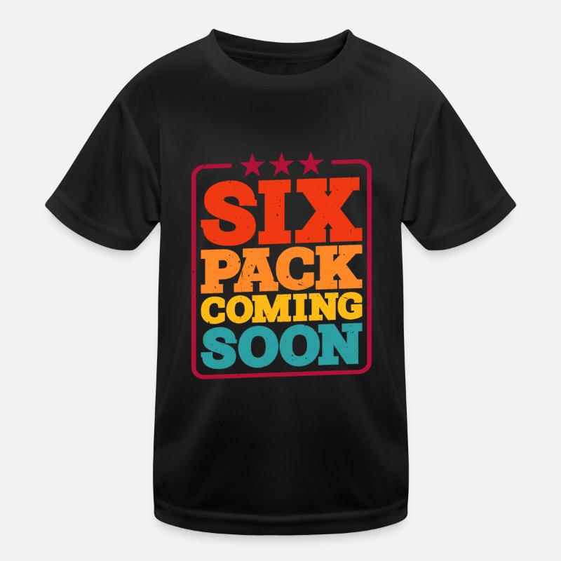 Six Pack Coming Soon 46 Kids Functional T-Shirt
