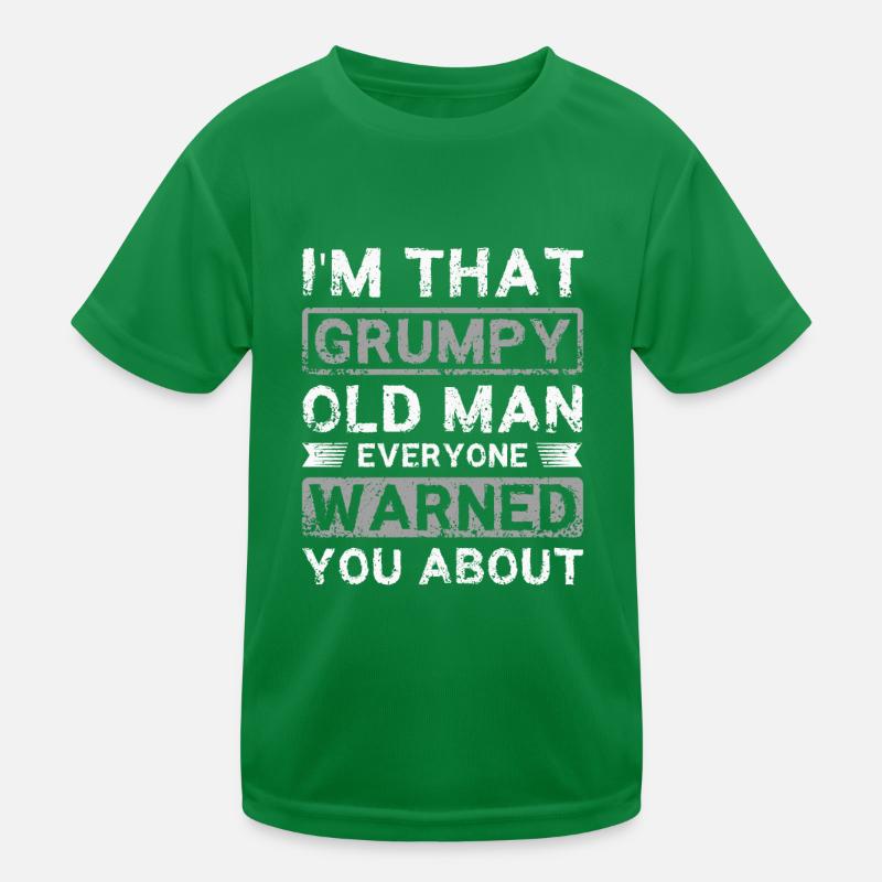 I'm that grumpy old man Kinder Funktions-T-Shirt