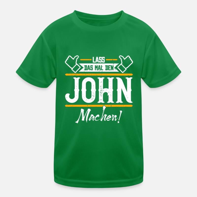 John Geschenkidee Geschenk Geburtstag Kinder Funktions-T-Shirt