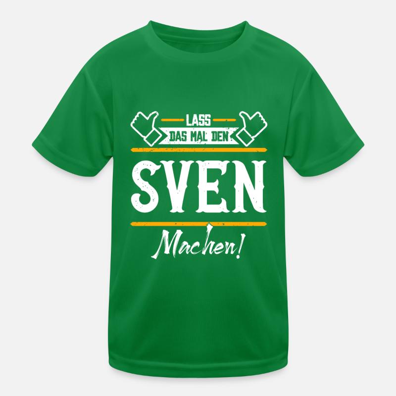Sven Geschenkidee Geschenk Geburtstag Kinder Funktions-T-Shirt