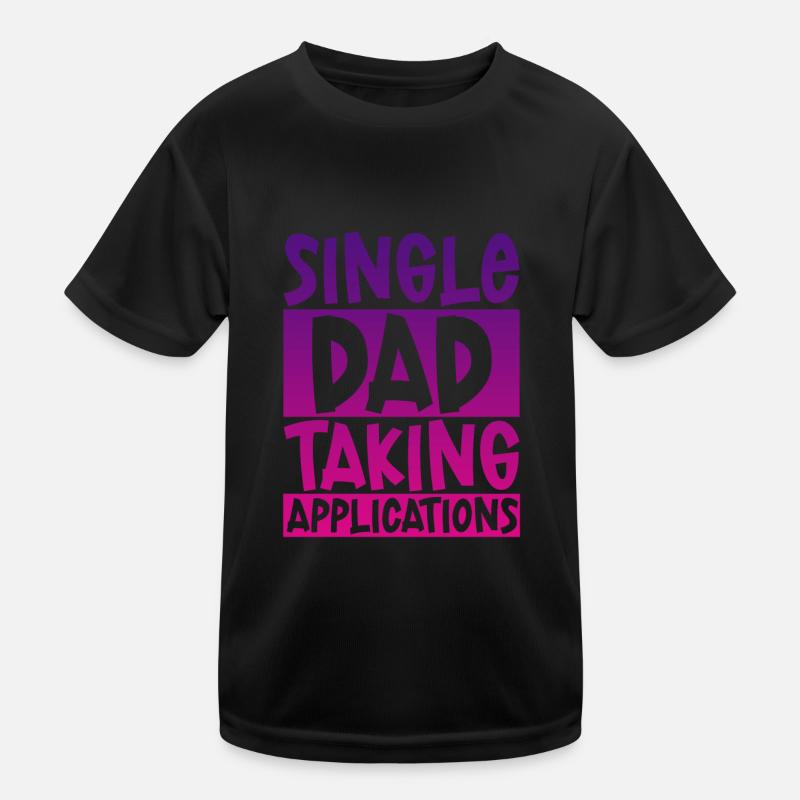 Single Dad Taking Application 4 Kinder Funktions-T-Shirt