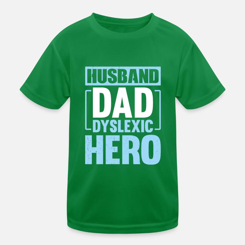 HUSBAND DAD DYSLEXIC HERO Kinder Funktions-T-Shirt