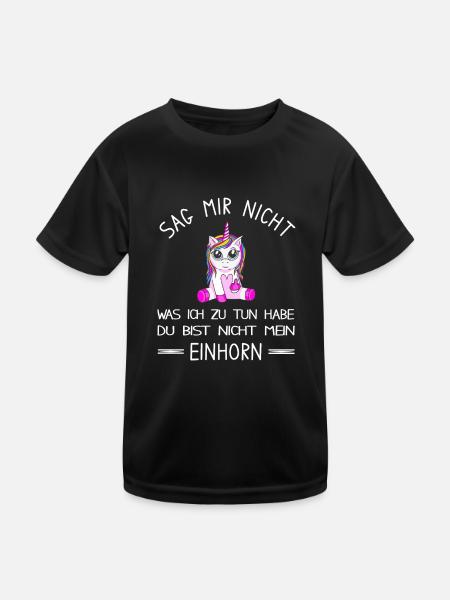 Du bist nicht mein Einhorn - lustiges Einhorn - Kinder Funktions-T-Shirt - Schwarz - Vorne